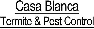 Casa Blanca Termite & Pest Control