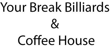 Your Break Billiards & Coffee House